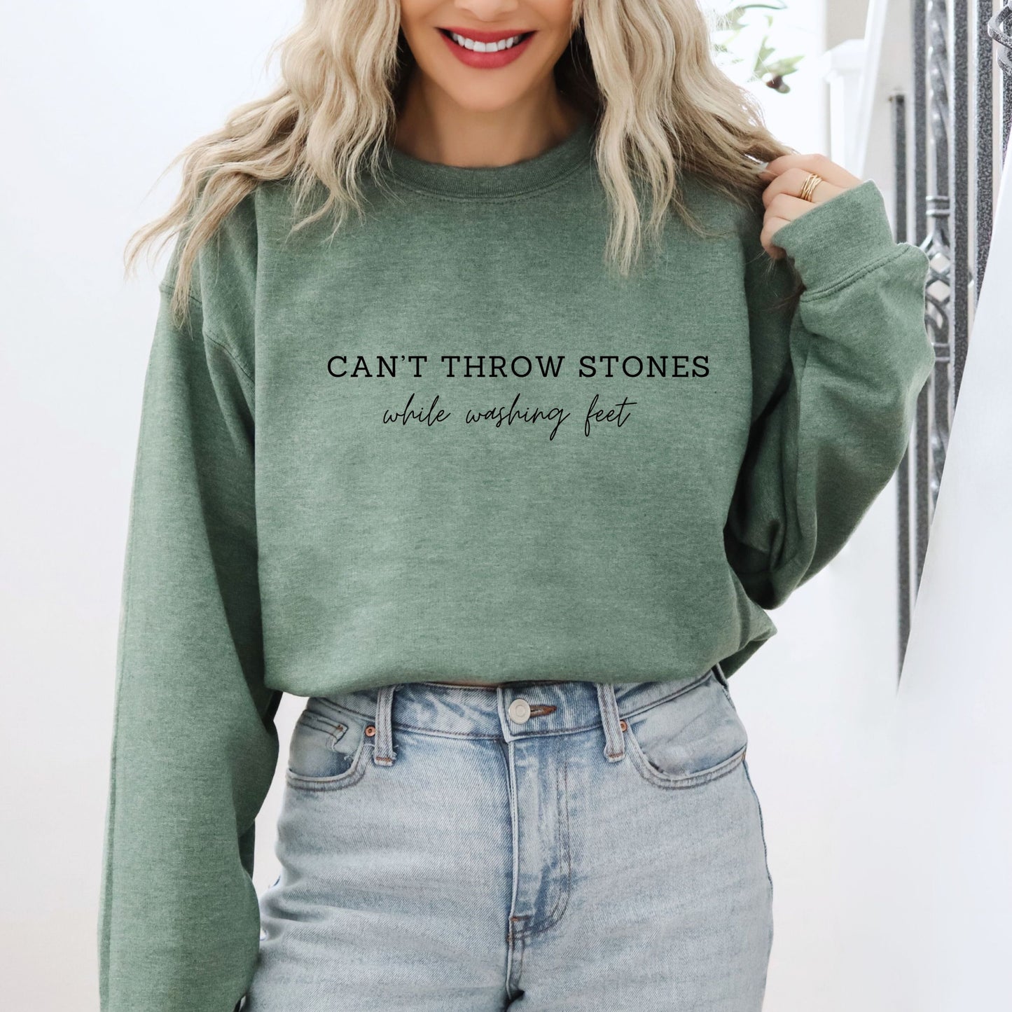 Can't Throw Stones While Washing Feet Crewneck