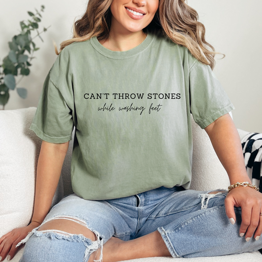 Can't Throw Stones While Washing Feet T Shirt